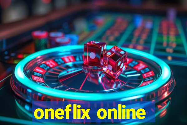 oneflix online
