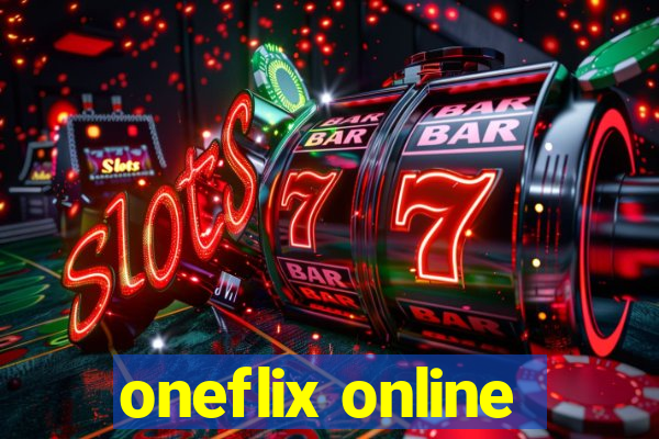 oneflix online