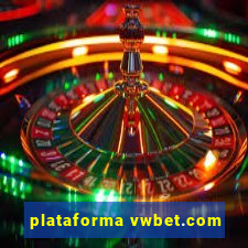plataforma vwbet.com