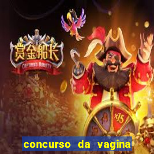 concurso da vagina mais bonita do brasil
