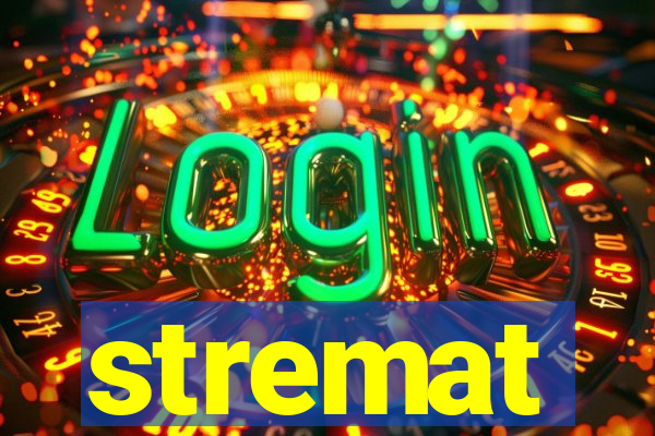 stremat