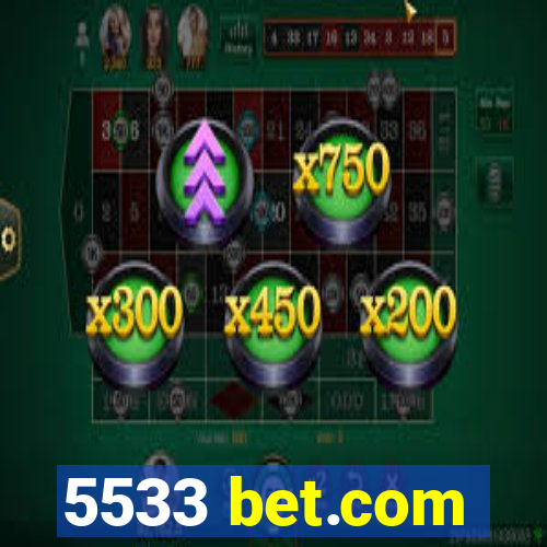 5533 bet.com