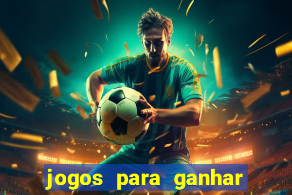 jogos para ganhar dinheiro sem depositar