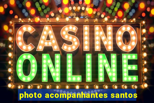 photo acompanhantes santos