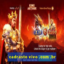 cadrasto vivo .com .br