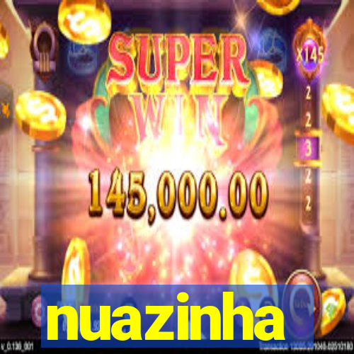 nuazinha