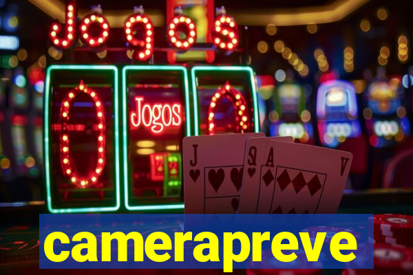 camerapreve