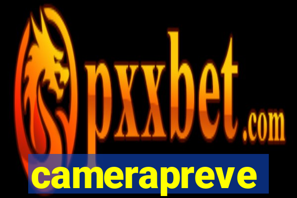 camerapreve