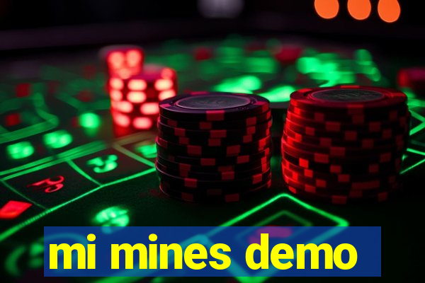 mi mines demo