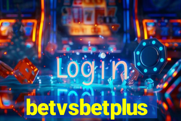 betvsbetplus
