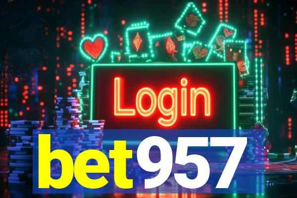 bet957
