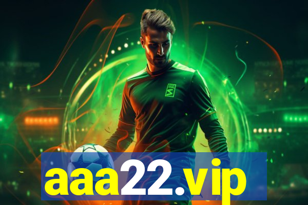 aaa22.vip