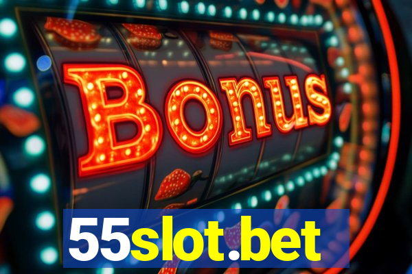 55slot.bet