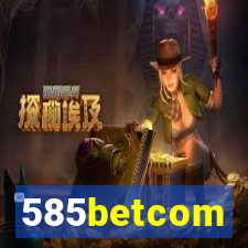 585betcom