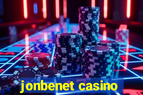 jonbenet casino
