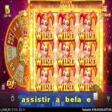 assistir a bela e a fera 2014 completo dublado