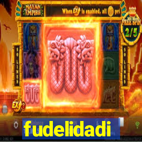fudelidadi