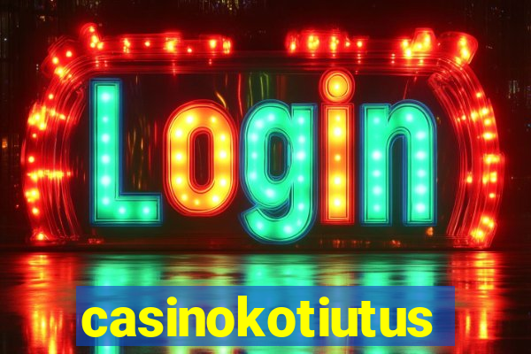 casinokotiutus