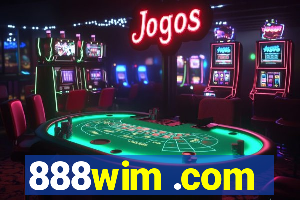 888wim .com