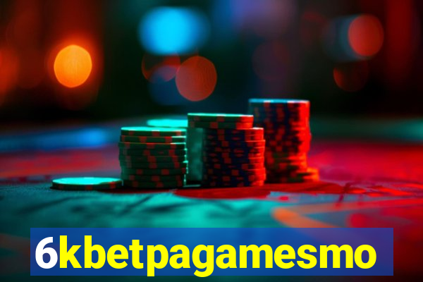 6kbetpagamesmo