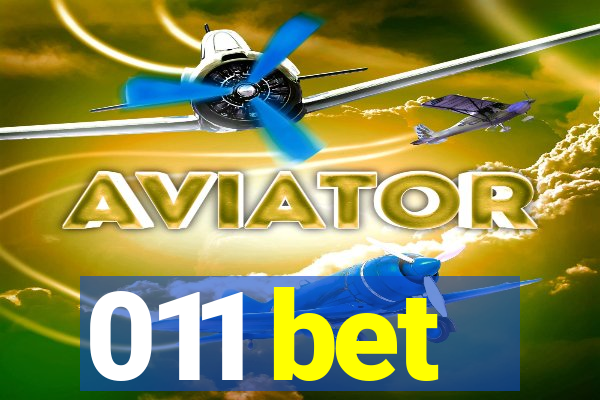 011 bet