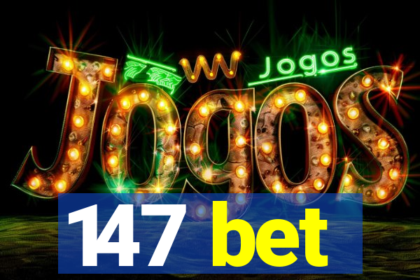147 bet