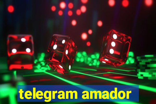 telegram amador