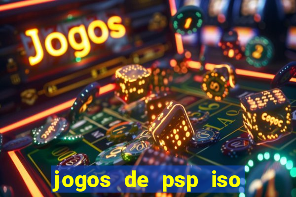 jogos de psp iso pt br