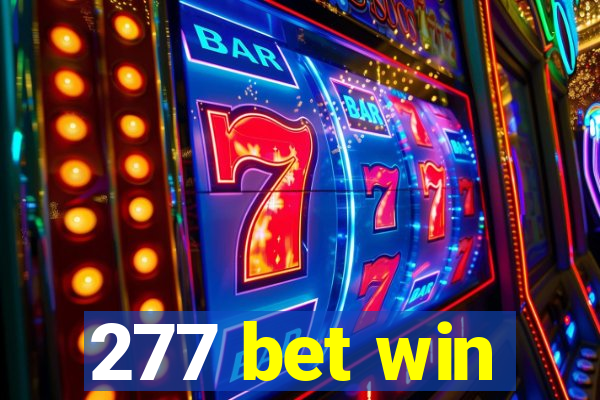 277 bet win