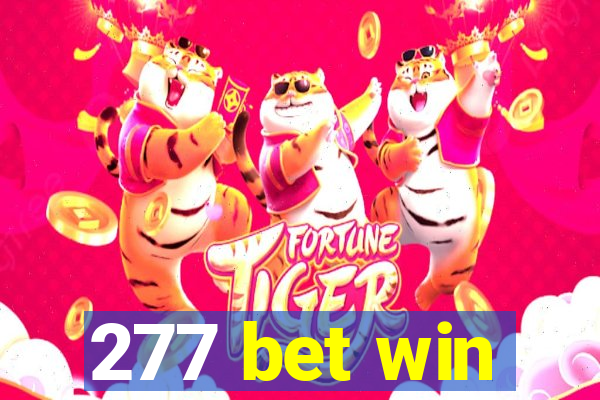 277 bet win