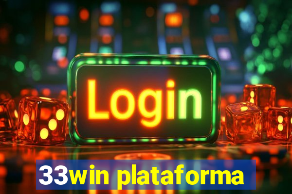 33win plataforma