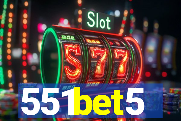 551bet5