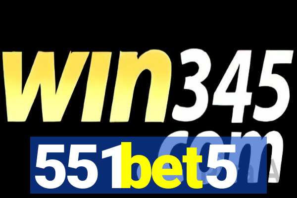 551bet5