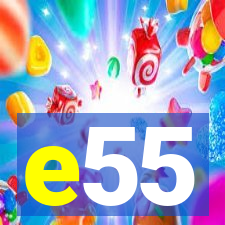 e55