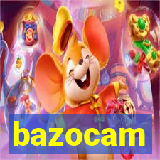 bazocam