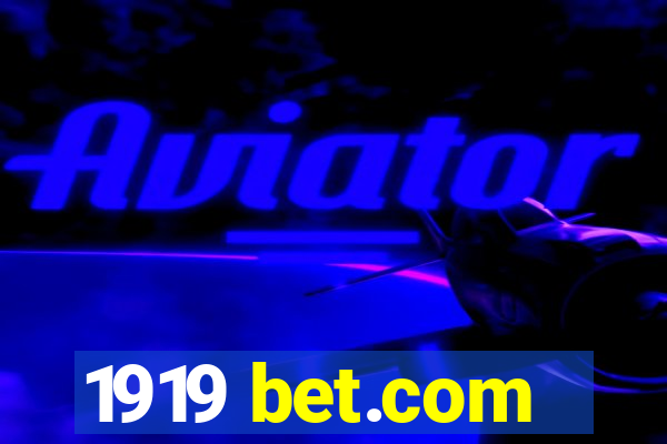 1919 bet.com