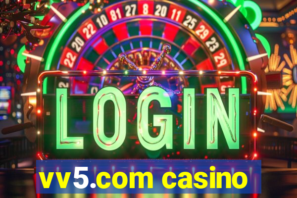 vv5.com casino