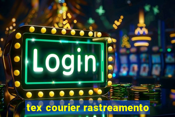 tex courier rastreamento