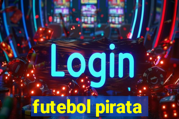 futebol pirata