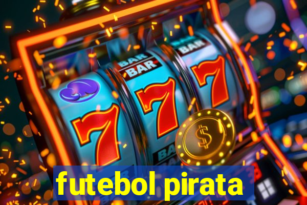 futebol pirata