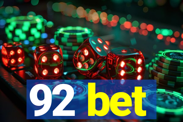 92 bet
