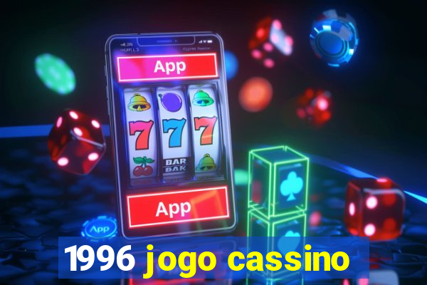 1996 jogo cassino
