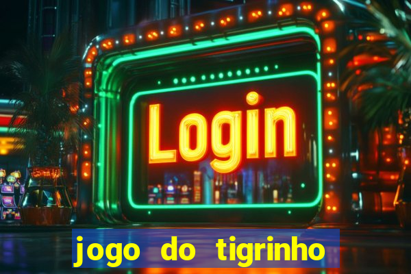 jogo do tigrinho apk dinheiro infinito
