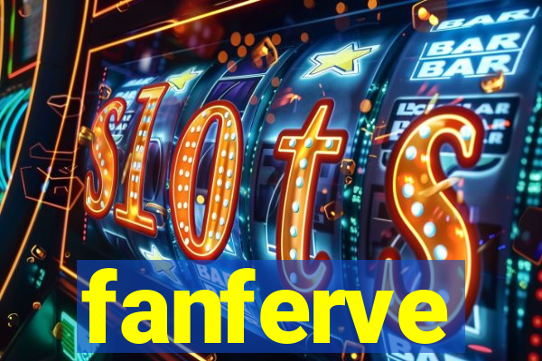fanferve