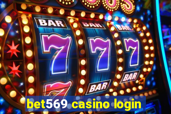 bet569 casino login