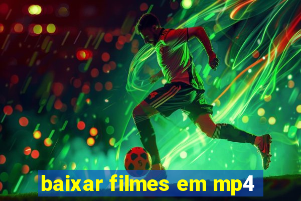 baixar filmes em mp4
