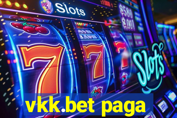 vkk.bet paga