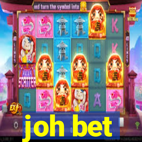 joh bet