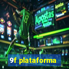 9f plataforma