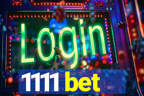 1111 bet